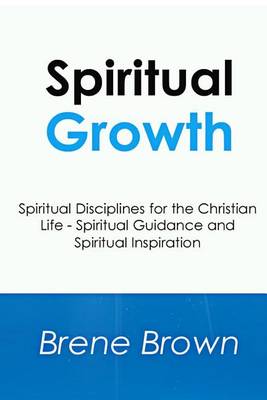 Spiritual Growth by PhD Lmsw Brene Brown