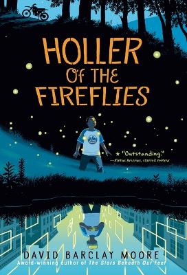 Holler of the Fireflies by David Barclay Moore