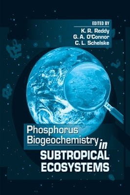 Phosphorus Biogeochemistry of Sub-Tropical Ecosystems book