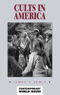 Cults in America by James R. Lewis