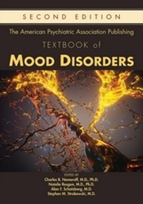 The American Psychiatric Association Publishing Textbook of Mood Disorders book