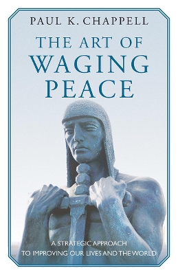 Art of Waging Peace book