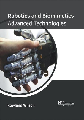 Robotics and Biomimetics: Advanced Technologies book