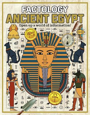 Factology: Ancient Egypt: Open Up a World of Information! book