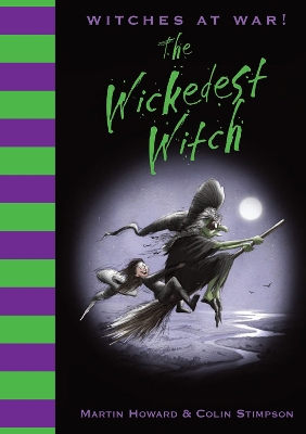 Witches at War!: The Wickedest Witch book