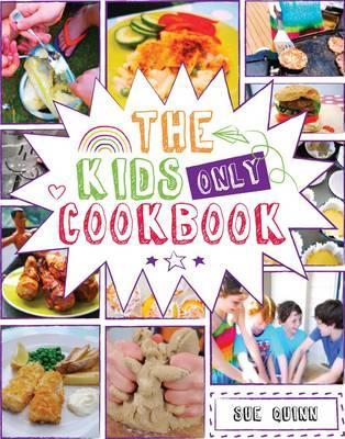 Kids Only Cookbook book