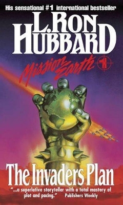 The Invaders Plan by L. Ron Hubbard