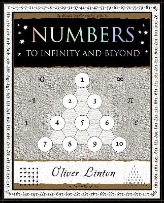 Numbers: To Infinity and Beyond by Oliver Linton