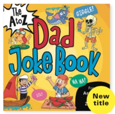 The A to Z Dad Joke Book book