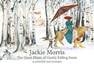 The Jackie Morris Postcard Pack: The Quiet Music of Gently Falling Snow by Jackie Morris