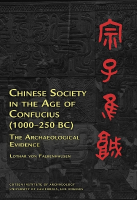 Chinese Society in the Age of Confucius (1000-250 BC) book