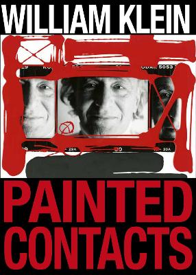 William Klein: Painted Contacts book