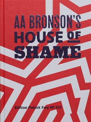 AA Bronson’s House of Shame book