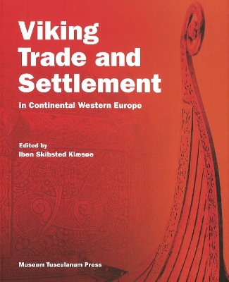 Vikings Trade and Settlement in Continental Europe book