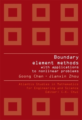 Boundary Element Methods With Applications To Nonlinear Problems (2nd Edition) book