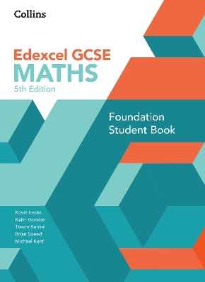GCSE Maths Edexcel Foundation Student Book (Collins GCSE Maths) by Kevin Evans