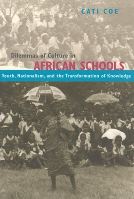 Dilemmas of Culture in African Schools book