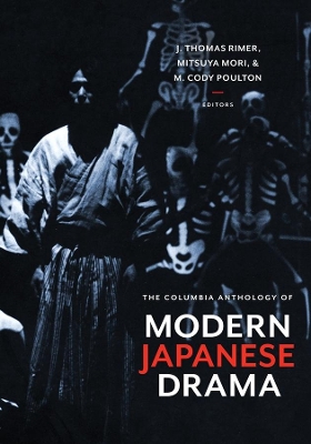 The Columbia Anthology of Modern Japanese Drama book