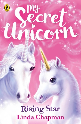 My Secret Unicorn: Rising Star book