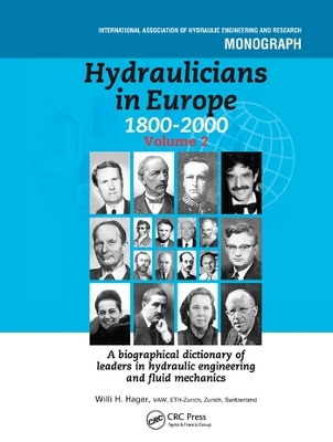 Hydraulicians in Europe 1800-2000: Volume 2 by Willi Hager