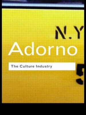 The Culture Industry: Selected Essays on Mass Culture book