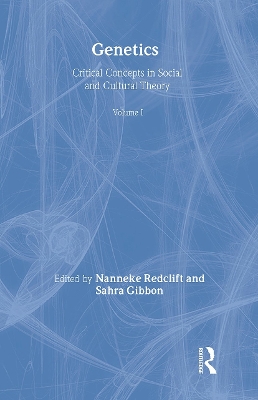 Genetics Crit Conc Soc Sci Vol1 by Nanneke Redclift