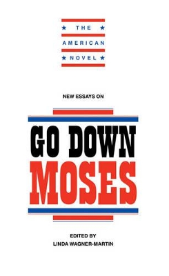 New Essays on Go Down, Moses book