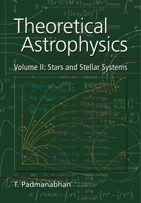 Theoretical Astrophysics: Volume 2, Stars and Stellar Systems book