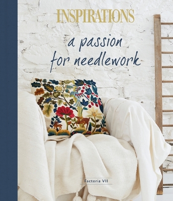 A Passion for Needlework: Factoria VII book