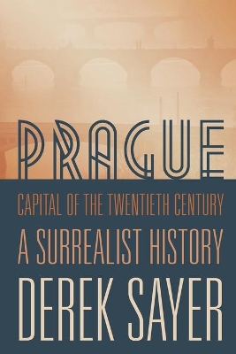 Prague, Capital of the Twentieth Century book