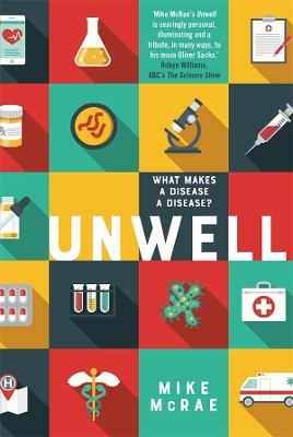 Unwell: What Makes a Disease a Disease book