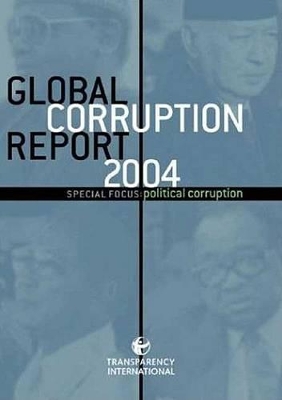 Global Corruption Report 2004 by Transparency International