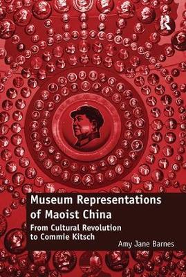 Museum Representations of Maoist China book