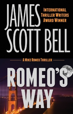 Romeo's Way (A Mike Romeo Thriller) book