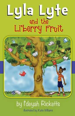 Lyla Lyte and the Li'berry Fruit book