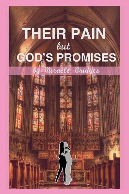 Their Pain But God's Promises book