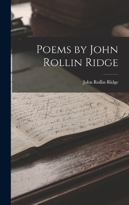 Poems by John Rollin Ridge book