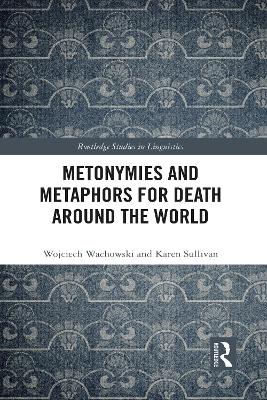 Metonymies and Metaphors for Death Around the World book