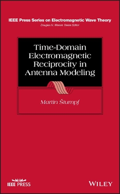 Time-Domain Electromagnetic Reciprocity in Antenna Modeling book