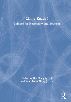 China Ready!: Chinese for Hospitality and Tourism book