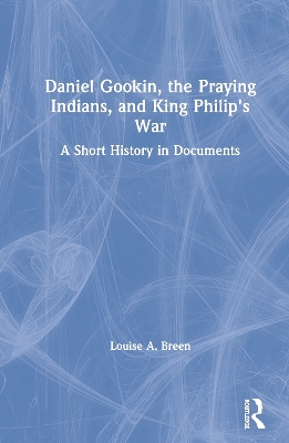 Daniel Gookin and King Philip's War book