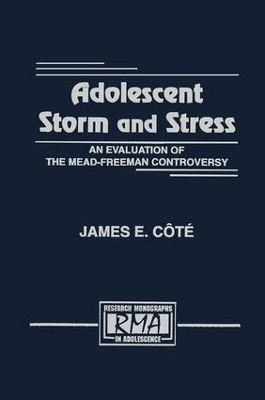 Adolescent Storm and Stress by James E. Cote