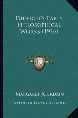 Diderot's Early Philosophical Works (1916) book