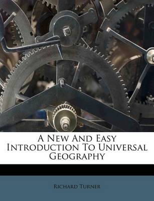 A New and Easy Introduction to Universal Geography book