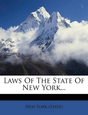 Laws of the State of New York... book