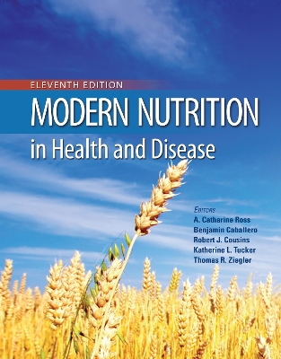Modern Nutrition in Health and Disease by A Catherine Ross