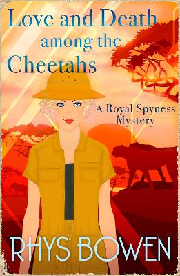 Love and Death among the Cheetahs by Rhys Bowen