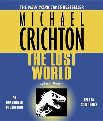 The The Lost World by Michael Crichton