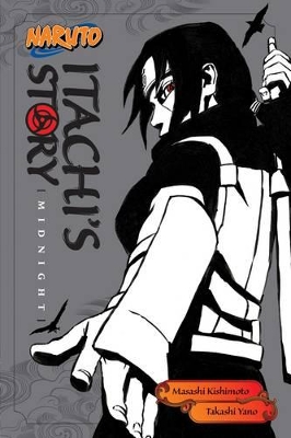Naruto: Itachi's Story, Vol. 2 book