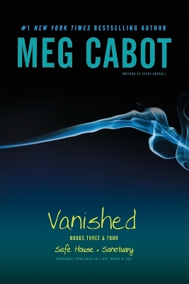 Vanished Books Three & Four by Meg Cabot